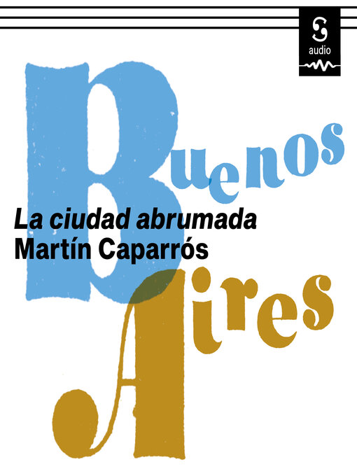 Title details for Buenos Aires by Martín Caparrós - Available